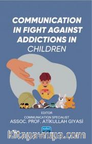 Communication in Fight Against Addictions in Children