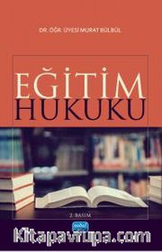 Eğitim Hukuku (Dr. Öğr. Üyesi Murat Bülbül)
