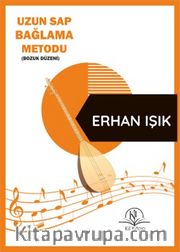 Uzun Sap Uzun Sap Bağlama Metodu (Bozuk Düzeni)