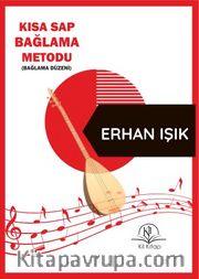Kısa Sap Bağlama Metodu (Bağlama Düzeni)