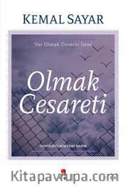 Olmak Cesareti