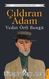 Çıldıran Adam