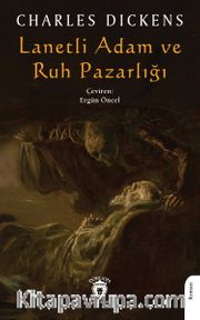 Lanetli Adam ve Ruh Pazarlığı