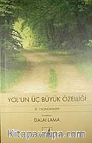 Yol'un Üç Büyük Özelliği