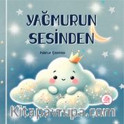 Yağmur’un Sesinden