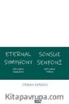 Eternal Symphony Sonsuz Senfoni & Bir Cümle İngilizce Bir Cümle Türkçe