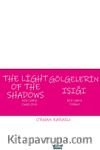 The Light Of The Shadows Gölgelerin Işığı & Bir Cümle İngilizce Bir Cümle Türkçe
