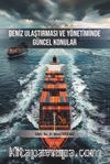 Deniz Ulaştırması ve Yönetiminde Güncel Konular
