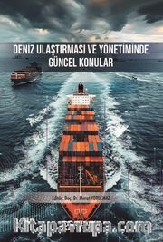 Deniz Ulaştırması ve Yönetiminde Güncel Konular