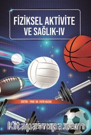 Fiziksel Aktivite ve Sağlık IV
