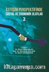 İletişim Perspektifinde Sosyal ve Ekonomik Olaylar 2