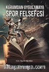 Kuramdan Uygulamaya Spor Felsefesi