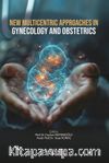 New Multicentric Approaches In Gynecology And Obstetrics