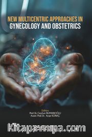 New Multicentric Approaches In Gynecology And Obstetrics
