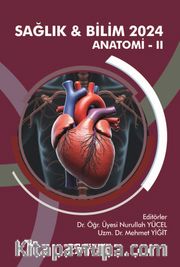 Sağlık - Bilim 2024: Anatomi II