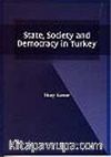 State, Society And Democracy in Turkey