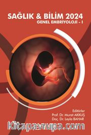 Sağlık - Bilim 2024: Genel Embriyoloji I