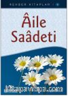 Aile Saadeti / Rehber Kitaplar Serisi 4