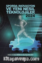 Sporda İnovasyon ve Yeni Nesil Teknolojiler 2024