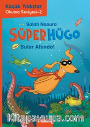 Süperhügo / Sular Altında!