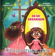 En İyi Arkadaşım