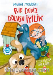 Bir Deniz Dolusu İyilik