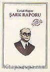 Şark Raporu & Cumhuriyet Gözüyle Kürt Meselesi-1
