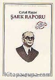 Şark Raporu <br /> Cumhuriyet Gözüyle Kürt Meselesi-1