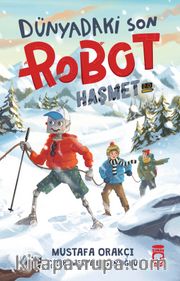 Dünyadaki Son Robot / Haşmet 2.0