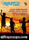 Ayarsız Aylık Fikir Kültür Sanat ve Edebiyat Dergisi Sayı:4 Haziran 2016