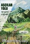 Aşçılar Yolu & Mengen'i Yürümek