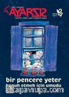 Ayarsız Aylık Fikir Kültür Sanat ve Edebiyat Dergisi Sayı:3 Mayıs 2016