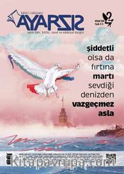 Ayarsız Aylık Fikir Kültür Sanat ve Edebiyat Dergisi Sayı:2 Nisan 2016