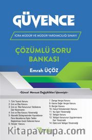 Güvence <br /> İcra Müdürlüğü ve Müdür Yardımcılığı Sınavlarına Hazırlık Çözümlü Soru Bankası