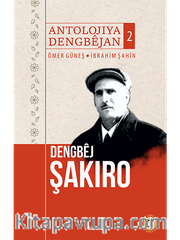 Antolojiya Dengbejan 2 <br /> Dengbej Şakiro 
