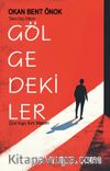 Gölgedekiler & Dört Kapı Kırk Makam