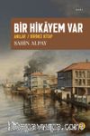 Bir Hikayem Var & Anılar / Birinci Kitap
