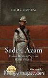 Sadr-ı Âzam Damat İbrahim Paşa’nın Hazin Öyküsü