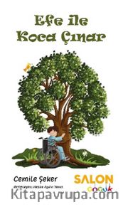 Efe ile Koca Çınar