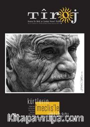 Tiroj / İki Aylık Kültür Sanat Edebiyat Dergisi Sayı:81 Temmuz-Ağustos 2016