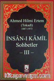 İnsan-ı Kamil Sohbetler 3