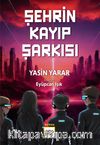 Şehrin Kayıp Şarkısı