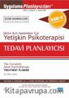 Bütün Ruh Hastalıkları İçin Yetişkin Psikoterapisi Tedavi Planlayıcısı