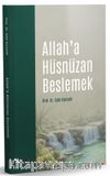 Allah’a Hüsnüzan Beslemek