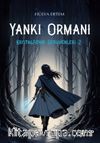 Yankı Ormanı / Kristalşehir Serüvenleri 2
