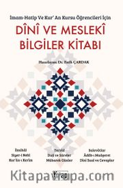 İmam Hatip ve Kur'an Kursu Öğrencileri İçin Dini ve Mesleki Bilgiler Kitabı