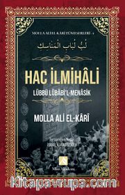 Hac İlmihali / Molla Ali El-Kari Tüm Eserleri 4