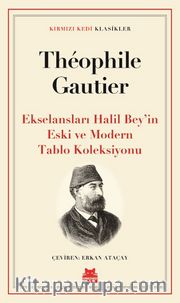 Ekselansları Halil Bey’in Eski ve Modern Tablo Koleksiyonu
