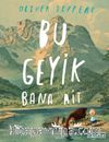 Bu Geyik Bana Ait