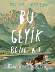 Bu Geyik Bana Ait